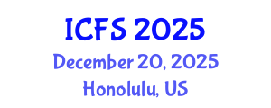 International Conference on Forensic Sciences (ICFS) December 20, 2025 - Honolulu, United States
