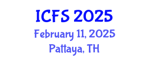 International Conference on Forensic Sciences (ICFS) February 11, 2025 - Pattaya, Thailand
