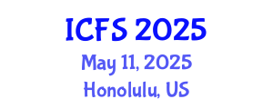 International Conference on Forensic Sciences (ICFS) May 11, 2025 - Honolulu, United States