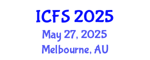International Conference on Forensic Sciences (ICFS) May 27, 2025 - Melbourne, Australia