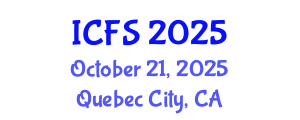International Conference on Forensic Sciences (ICFS) October 21, 2025 - Quebec City, Canada