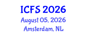 International Conference on Forensic Sciences (ICFS) August 05, 2026 - Amsterdam, Netherlands International Conference on Forensic Sciences (ICFS) August 05, 2026 - Amsterdam, Netherlands