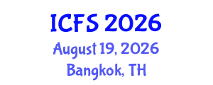 International Conference on Forensic Sciences (ICFS) August 19, 2026 - Bangkok, Thailand International Conference on Forensic Sciences (ICFS) August 19, 2026 - Bangkok, Thailand