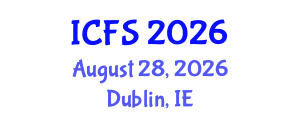 International Conference on Forensic Sciences (ICFS) August 28, 2026 - Dublin, Ireland International Conference on Forensic Sciences (ICFS) August 28, 2026 - Dublin, Ireland