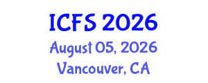International Conference on Forensic Sciences (ICFS) August 05, 2026 - Vancouver, Canada International Conference on Forensic Sciences (ICFS) August 05, 2026 - Vancouver, Canada