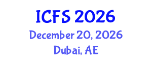 International Conference on Forensic Sciences (ICFS) December 20, 2026 - Dubai, United Arab Emirates International Conference on Forensic Sciences (ICFS) December 20, 2026 - Dubai, United Arab Emirates
