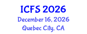 International Conference on Forensic Sciences (ICFS) December 16, 2026 - Quebec City, Canada International Conference on Forensic Sciences (ICFS) December 16, 2026 - Quebec City, Canada