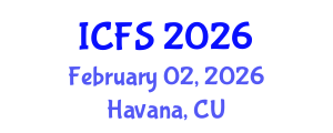 International Conference on Forensic Sciences (ICFS) February 02, 2026 - Havana, Cuba International Conference on Forensic Sciences (ICFS) February 02, 2026 - Havana, Cuba