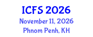 International Conference on Forensic Sciences (ICFS) November 11, 2026 - Phnom Penh, Cambodia