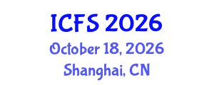 International Conference on Forensic Sciences (ICFS) October 18, 2026 - Shanghai, China International Conference on Forensic Sciences (ICFS) October 18, 2026 - Shanghai, China