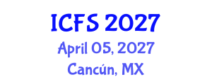International Conference on Forensic Sciences (ICFS) April 05, 2027 - Cancún, Mexico International Conference on Forensic Sciences (ICFS) April 05, 2027 - Cancún, Mexico