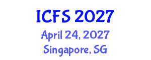 International Conference on Forensic Sciences (ICFS) April 24, 2027 - Singapore, Singapore International Conference on Forensic Sciences (ICFS) April 24, 2027 - Singapore, Singapore