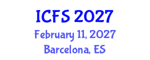 International Conference on Forensic Sciences (ICFS) February 11, 2027 - Barcelona, Spain International Conference on Forensic Sciences (ICFS) February 11, 2027 - Barcelona, Spain