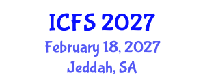 International Conference on Forensic Sciences (ICFS) February 18, 2027 - Jeddah, Saudi Arabia International Conference on Forensic Sciences (ICFS) February 18, 2027 - Jeddah, Saudi Arabia