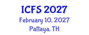 International Conference on Forensic Sciences (ICFS) February 10, 2027 - Pattaya, Thailand International Conference on Forensic Sciences (ICFS) February 10, 2027 - Pattaya, Thailand