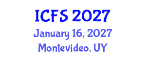 International Conference on Forensic Sciences (ICFS) January 16, 2027 - Montevideo, Uruguay International Conference on Forensic Sciences (ICFS) January 16, 2027 - Montevideo, Uruguay