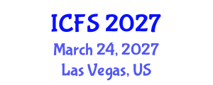 International Conference on Forensic Sciences (ICFS) March 24, 2027 - Las Vegas, United States International Conference on Forensic Sciences (ICFS) March 24, 2027 - Las Vegas, United States