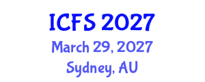 International Conference on Forensic Sciences (ICFS) March 29, 2027 - Sydney, Australia International Conference on Forensic Sciences (ICFS) March 29, 2027 - Sydney, Australia