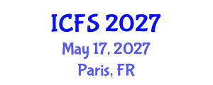 International Conference on Forensic Sciences (ICFS) May 17, 2027 - Paris, France International Conference on Forensic Sciences (ICFS) May 17, 2027 - Paris, France