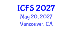 International Conference on Forensic Sciences (ICFS) May 20, 2027 - Vancouver, Canada International Conference on Forensic Sciences (ICFS) May 20, 2027 - Vancouver, Canada