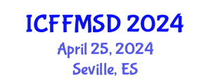 International Conference on Forests, Forest Management and Sustainable Development (ICFFMSD) April 25, 2024 - Seville, Spain