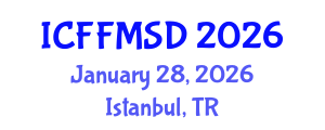 International Conference on Forests, Forest Management and Sustainable Development (ICFFMSD) January 28, 2026 - Istanbul, Turkey