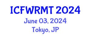 International Conference on Fresh Water Resources Management and Technology (ICFWRMT) June 03, 2024 - Tokyo, Japan