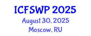 International Conference on Friction Stir Welding and Processing (ICFSWP) August 30, 2025 - Moscow, Russia