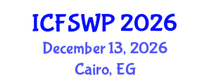 International Conference on Friction Stir Welding and Processing (ICFSWP) December 13, 2026 - Cairo, Egypt International Conference on Friction Stir Welding and Processing (ICFSWP) December 13, 2026 - Cairo, Egypt