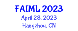 International Conference on Frontiers of Artificial Intelligence and Machine Learning (FAIML) April 28, 2023 - Hangzhou, China