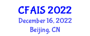 International Conference on Frontiers of Artificial Intelligence and Statistics (CFAIS) December 16, 2022 - Beijing, China