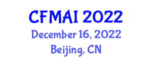 International Conference on Frontiers of Mathematics and Artificial Intelligence (CFMAI) December 16, 2022 - Beijing, China