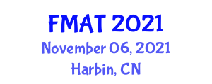 International Conference on Functional Materials and Applied Technologies (FMAT) November 06, 2021 - Harbin, China