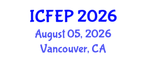 International Conference on Future Education and Pedagogy (ICFEP) August 05, 2026 - Vancouver, Canada