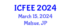 International Conference on Future Environment and Energy (ICFEE) March 15, 2024 - Matsue, Japan International Conference on Future Environment and Energy (ICFEE) March 15, 2024 - Matsue, Japan