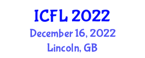 International Conference on Future Learning (ICFL) December 16, 2022 - Lincoln, United Kingdom