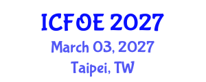 International Conference on Future of Education (ICFOE) March 03, 2027 - Taipei, Taiwan International Conference on Future of Education (ICFOE) March 03, 2027 - Taipei, Taiwan