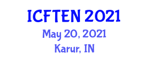 International Conference on Futuristic Trends in Embedded Systems and Networking (ICFTEN) May 20, 2021 - Karur, India