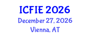 International Conference on Fuzzy Information and Engineering (ICFIE) December 27, 2026 - Vienna, Austria International Conference on Fuzzy Information and Engineering (ICFIE) December 27, 2026 - Vienna, Austria