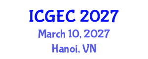 International Conference on Gastroenterology, Endoscopy and Colonoscopy (ICGEC) March 10, 2027 - Hanoi, Vietnam International Conference on Gastroenterology, Endoscopy and Colonoscopy (ICGEC) March 10, 2027 - Hanoi, Vietnam