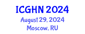 International Conference on Gastroenterology, Hepatology and Nutrition (ICGHN) August 29, 2024 - Moscow, Russia
