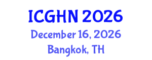 International Conference on Gastroenterology, Hepatology and Nutrition (ICGHN) December 16, 2026 - Bangkok, Thailand International Conference on Gastroenterology, Hepatology and Nutrition (ICGHN) December 16, 2026 - Bangkok, Thailand