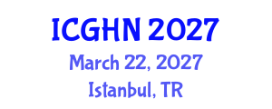International Conference on Gastroenterology, Hepatology and Nutrition (ICGHN) March 22, 2027 - Istanbul, Turkey International Conference on Gastroenterology, Hepatology and Nutrition (ICGHN) March 22, 2027 - Istanbul, Turkey