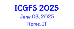 International Conference on Gastronomy and Food Science (ICGFS) June 03, 2025 - Rome, Italy