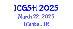 International Conference on Gender, Sex and Healthcare (ICGSH) March 22, 2025 - Istanbul, Turkey