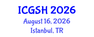 International Conference on Gender, Sex and Healthcare (ICGSH) August 16, 2026 - Istanbul, Turkey