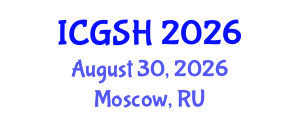 International Conference on Gender, Sex and Healthcare (ICGSH) August 30, 2026 - Moscow, Russia