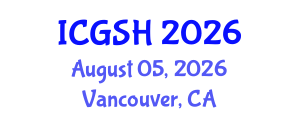 International Conference on Gender, Sex and Healthcare (ICGSH) August 05, 2026 - Vancouver, Canada