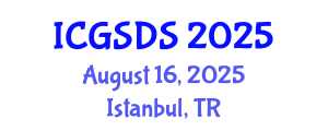 International Conference on Gender, Sexuality and Diversity Studies (ICGSDS) August 16, 2025 - Istanbul, Turkey