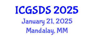 International Conference on Gender, Sexuality and Diversity Studies (ICGSDS) January 21, 2025 - Mandalay, Myanmar